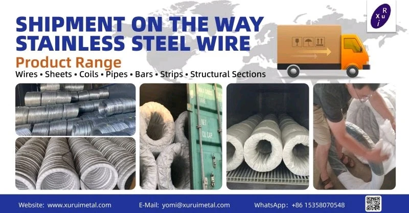 Stainless Steel Wire Shipment From Xurui Metal Stainless Steel Wire Shipment From Xurui Metal
